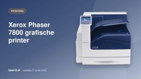 Xerox Phaser 7800 grafische printer: uw eigen drukkerij in huis