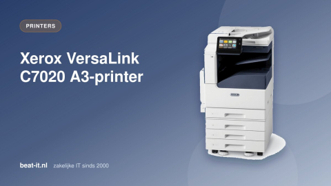 Xerox VersaLink C7020: multifunctionele A3-printer voor MKB-bedrijven die grote hoeveelheden printen