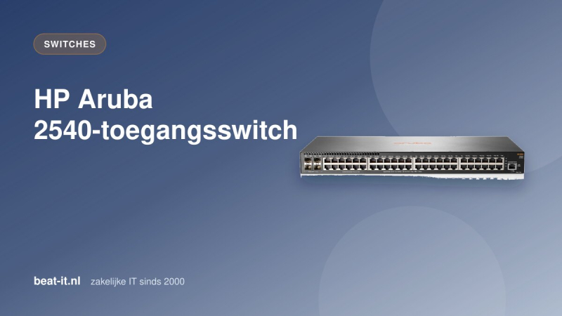 HP Aruba 2540: toegangsswitch gereed voor IoT en beheer via de cloud