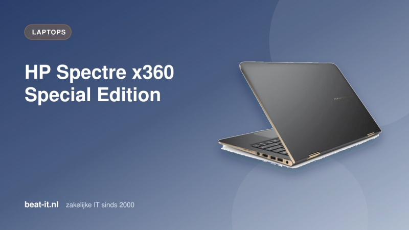 HP Spectre x360 13-4159nd Special Edition: topprestaties met een prachtig design