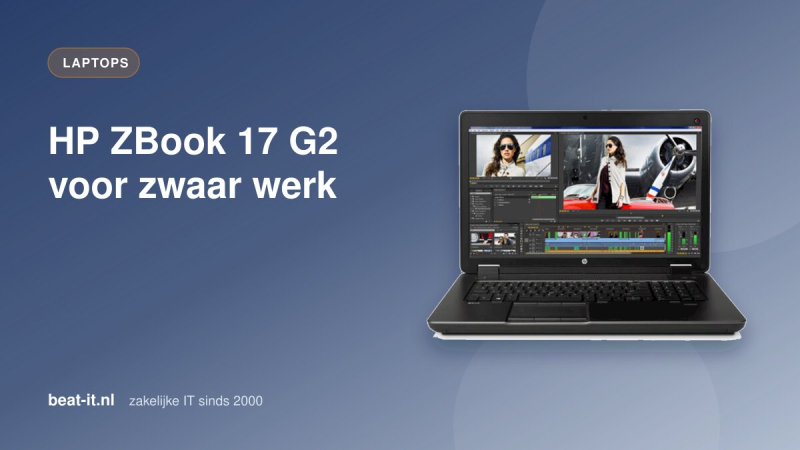 HP ZBook 17 G2: geweldige specs voor zwaar gebruik