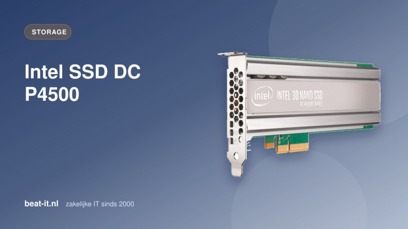 Intel SSD DC P4500: 3D NAND SSD die een brug tussen Optane biedt