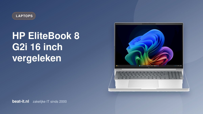 HP EliteBook 8 G2i 16 inch Next Gen AI PC in gletsjerzilver, uitvoeringen vergeleken