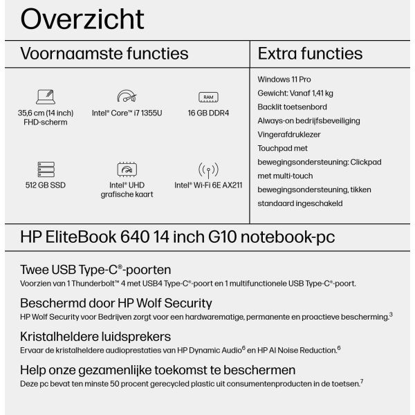 HP EliteBook 640 14 G10 Intel® Core™ i7 i7-1355U Laptop 35,6 cm (14") Full HD 16 GB DDR4-SDRAM 512 GB SSD Wi-Fi 6E (802.11ax) Windows 11 Pro Zilver (967W4ET#ABH)
