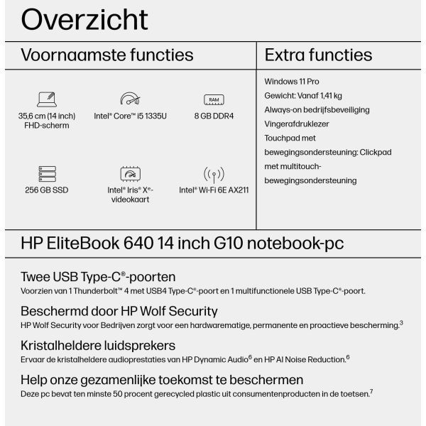 HP EliteBook 640 14 G10 Intel® Core™ i5 i5-1335U Laptop 35,6 cm (14") Full HD 8 GB DDR4-SDRAM 256 GB SSD Wi-Fi 6E (802.11ax) Windows 11 Pro Zilver (967W2ET#ABH)