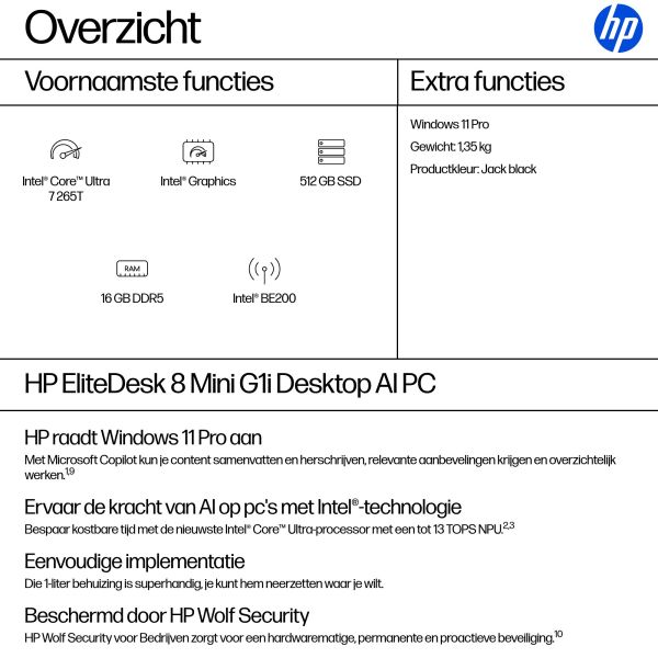 HP EliteDesk 8 MiniG1iU7265T16GB/512GBPC Intel Core Ultra 7 265T 16 GB DDR5-SDRAM 512 GB SSD Windows 11 Pro Mini PC AI PC Zwart (623H6ET#ABH)