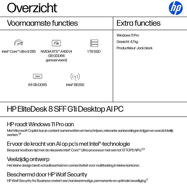 HP EliteDesk 8 SFF G1I U9285 64GB/1TB PC Intel Core Ultra 9 285 DDR5-SDRAM SSD NVIDIA RTX A400 Windows 11 Pro AI PC Zwart (99M67ET#ABH)