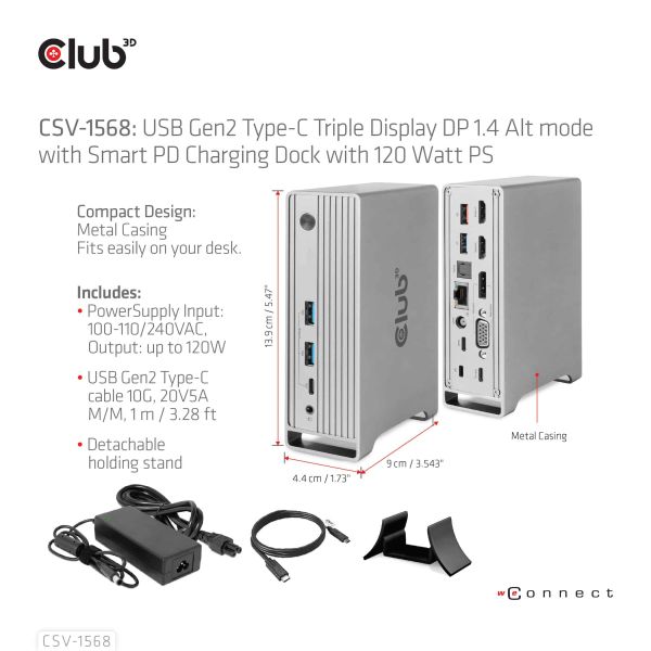 CLUB3D USB type C Universeel docking station 2x USB Gen2 Type-A 1x USB Gen1 Type-A 1x USB Type-A (ROOD) Smart Charging-poort 5V/2.4A Max. • 2x HDMI (DP Alt Mode) 1x DP (DP Alt Mode) 1x VGA 1x RJ45 max.120 Watt opladen (CSV-1568)