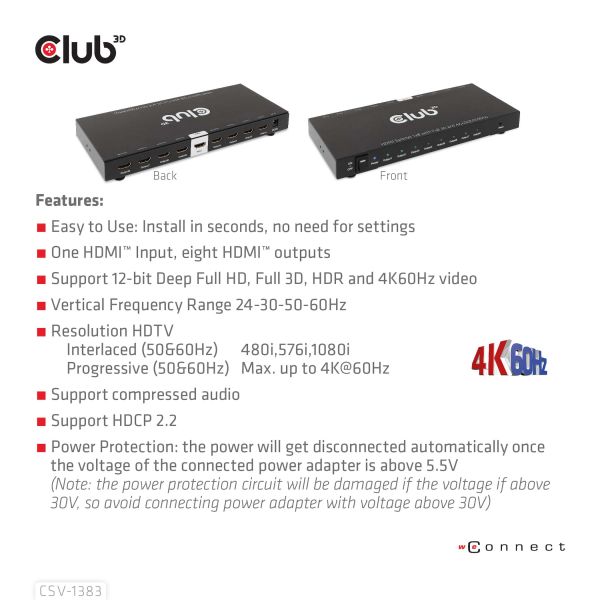 CLUB3D 1 to 8 HDMI™ Splitter Full 3D and 4K60Hz(600MHz) (CSV-1383)