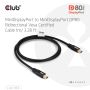 CLUB3D MiniDisplayPort™ to MiniDisplayPort Bi-Directional VESA DP80 Certified Cable M/M 1m/3.28ft (CAC-1165) thumbnail